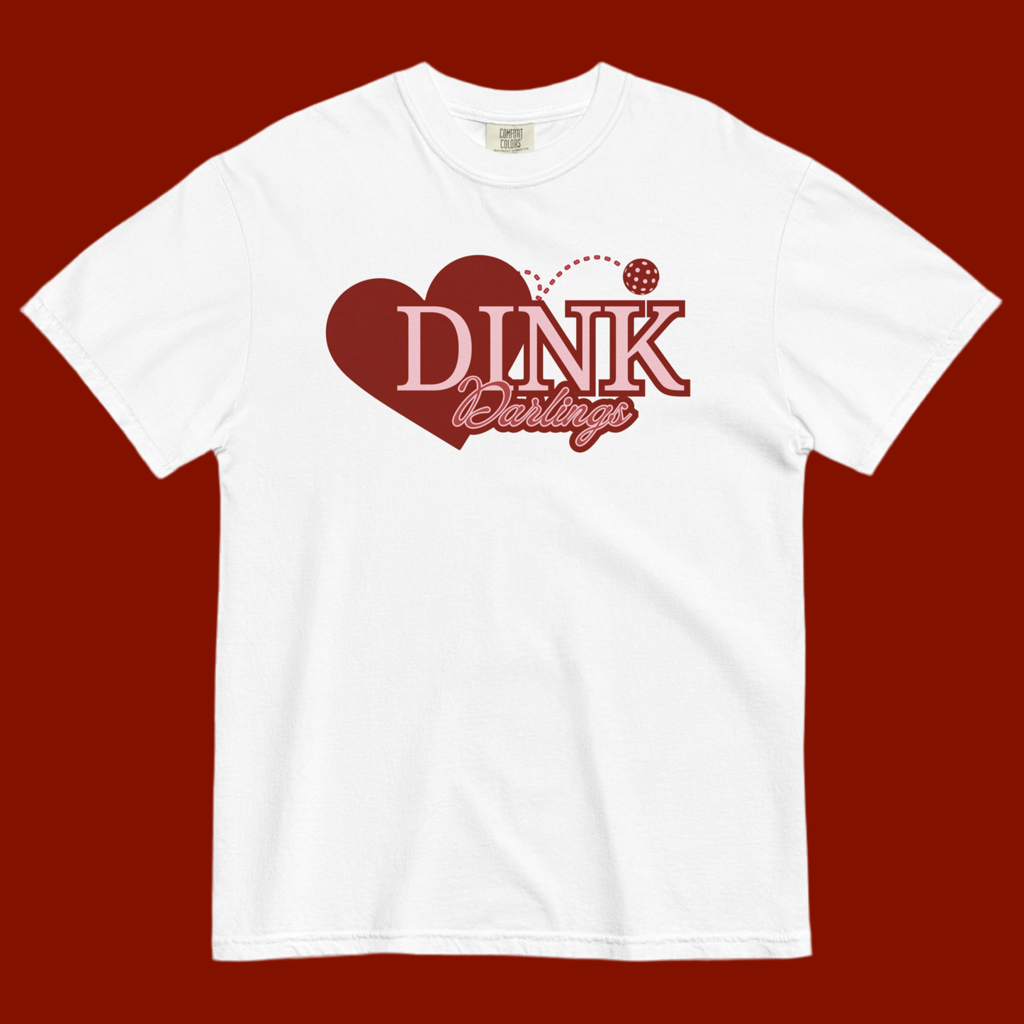 Dink Darling T-Shirt